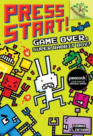 Game Over, Super Rabbit Boy!: A Branches Book (Press Start! #1) (1) Hardcover  Illustrated, December 27, 2016