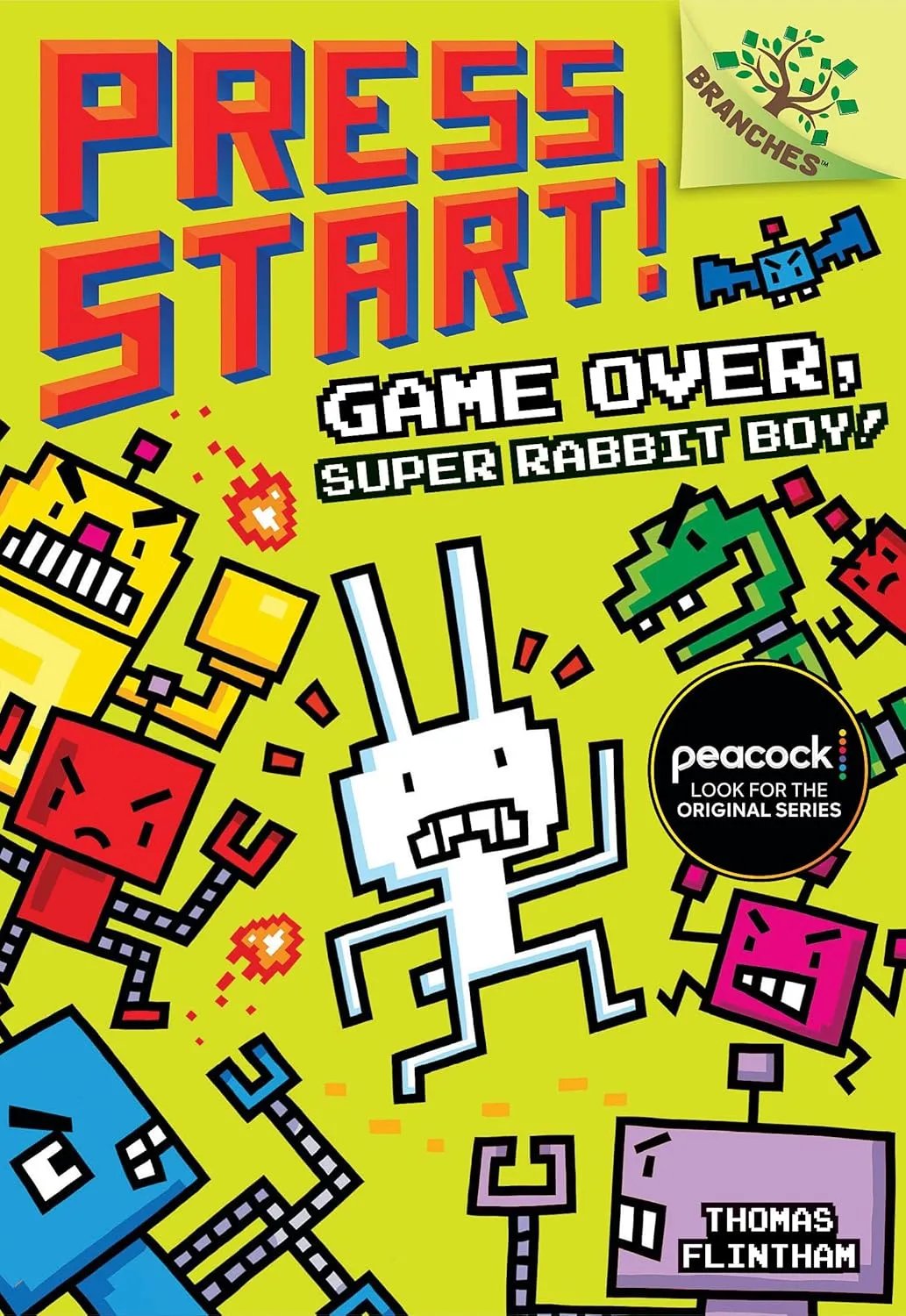 Game Over, Super Rabbit Boy!: A Branches Book (Press Start! #1) (1) Hardcover  Illustrated, December 27, 2016